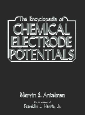 【预售】The Encyclopedia of Chemical Electrode Potentials