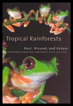 【预售】Tropical Rainforests: Past, Present, and Future