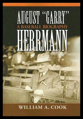 【预售】August Garry Herrmann: A Baseball Biography