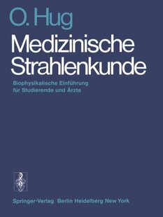 【预订】Medizinische Strahlenkunde: Biophysi...