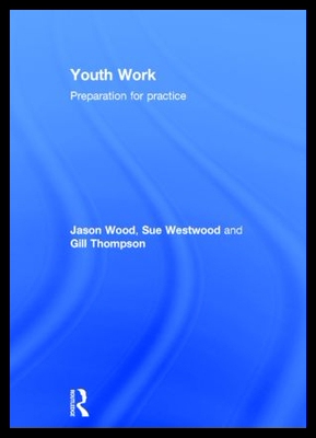 【预售】Youth Work: Preparation for Practice