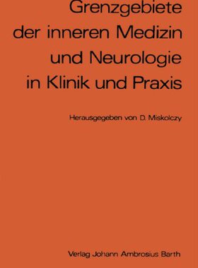 【预订】Grenzgebiete Der Inneren Medizin Und...