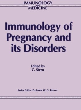 【预订】Immunology of Pregnancy and Its Disorders