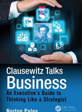 【预售】Clausewitz Talks Business: An Executive's Guid...