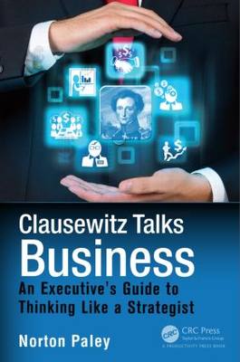 【预售】Clausewitz Talks Business: An Executive's Guid...