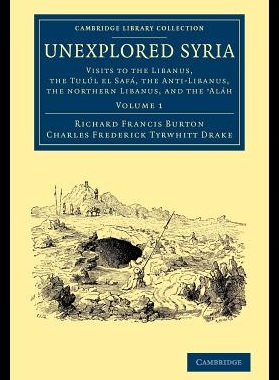 【预售】Unexplored Syria: Visits to the Libanu