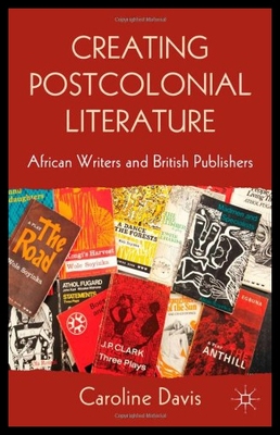 【预售】Creating Postcolonial Literature: African Writers