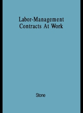 【预售】Labor-Management Contracts at Work: Analysis of A