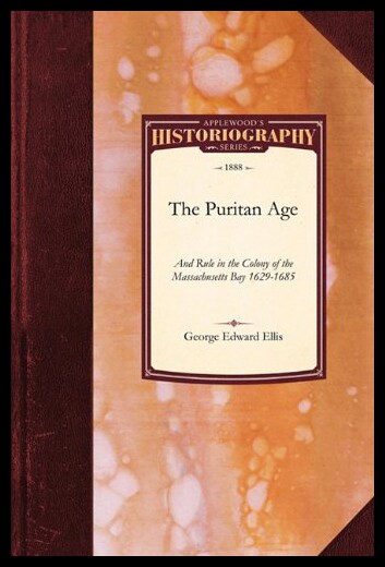 【预售】The Puritan Age and Rule in the Colony of the Mas