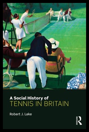 【预售】A Social History of Tennis in Britain