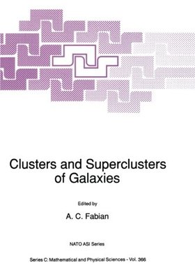 【预订】Clusters and Superclusters of Galaxies