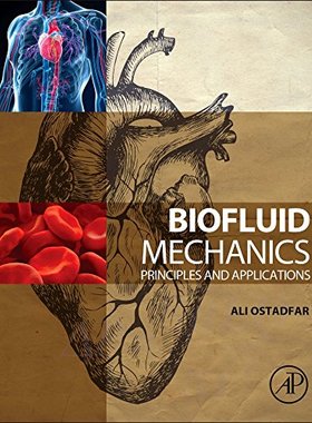 【预订】Biofluid Mechanics