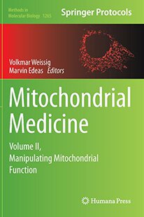 【预订】Mitochondrial Medicine