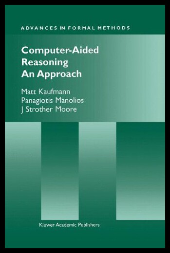 【预售】Computer-Aided Reasoning: An Approach