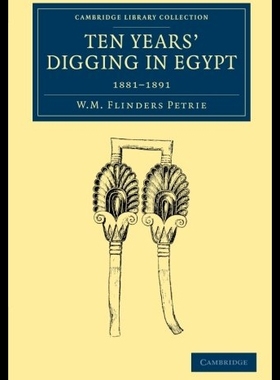 【预售】Ten Years' Digging in Egypt: 1881 1891