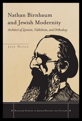 【预售】Nathan Birnbaum and Jewish Modernity: