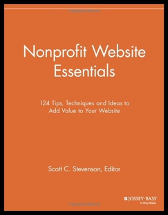 【预售】Nonprofit Website Essentials: 124 Tips, Technique