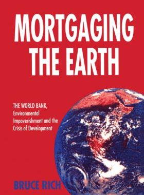 【预售】Mortgaging the Earth: World Bank, Environmenta...