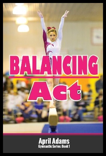 【预售】Balancing ACT: The Gymnastics Series #