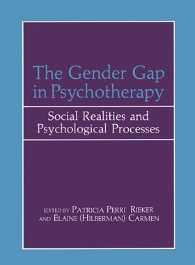 【预售】The Gender Gap in Psychotherapy: Social Realit...