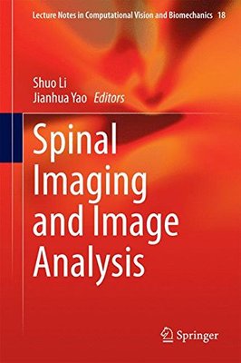 【预订】Spinal Imaging and Image Analysis