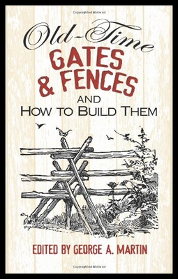 【预售】Old-Time Gates and Fences and How to Build Them