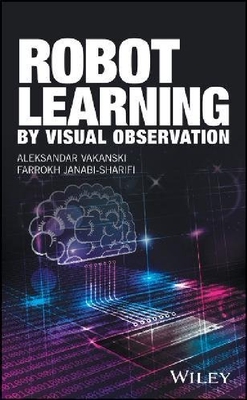 【预订】Robot Learning by Visual Observation...