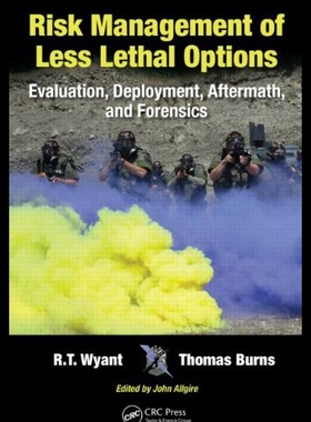 【预售】Risk Management of Less Lethal Options: Evaluatio