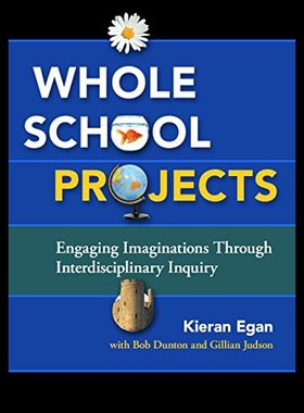 【预售】Whole School Projects: Engaging Imaginations Thro
