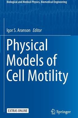 【预订】Physical Models of Cell Motility