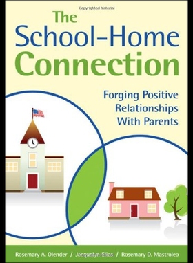 【预售】The School-Home Connection: Forging Positive Rela