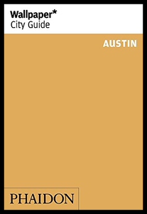 【预售】Wallpaper* City Guide Austin