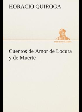 【预售】Cuentos de Amor de Locura y de Muerte