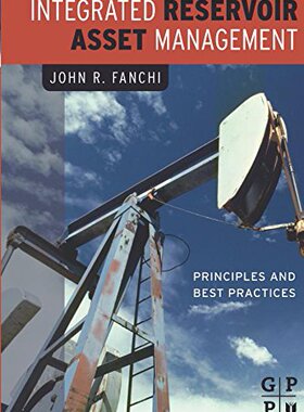 【预订】Integrated Reservoir Asset Management