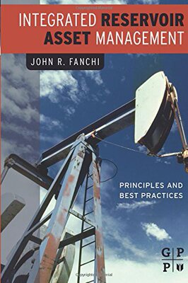 【预订】Integrated Reservoir Asset Management