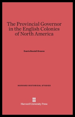 【预售】The Provincial Governor in the English Colonies o