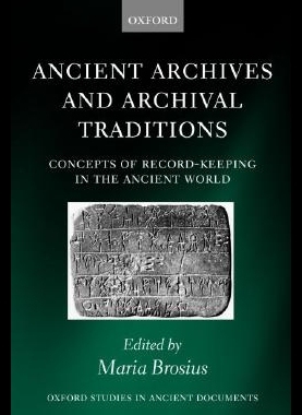 【预售】Ancient Archives and Archival Traditions: Conce