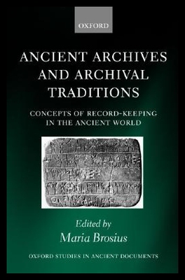 【预售】Ancient Archives and Archival Traditions: Conce