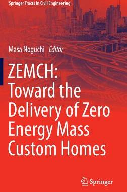 【预订】ZEMCH: Toward the Delivery of Zero E...