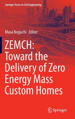 【预订】ZEMCH: Toward the Delivery of Zero E...
