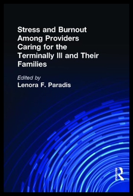 【预售】Stress and Burnout Among Providers Caring for the