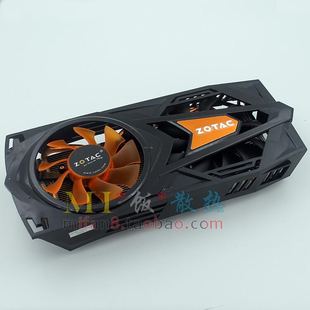 Zotac 显卡风扇 GTX560TI 散热器 2GD5毁灭者DTC 索泰
