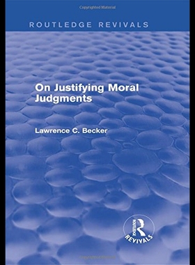 【预售】On Justifying Moral Judgements (Routledge Revival