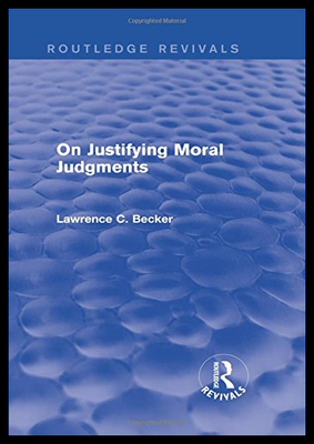 【预售】On Justifying Moral Judgements (Routledge Revival