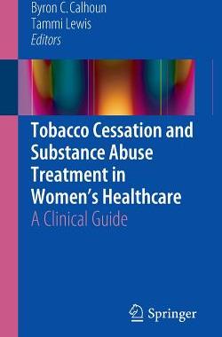 【预订】Tobacco Cessation and Substance Abus...