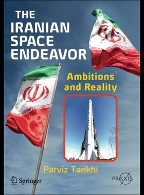 【预售】The Iranian Space Endeavor: Ambitions