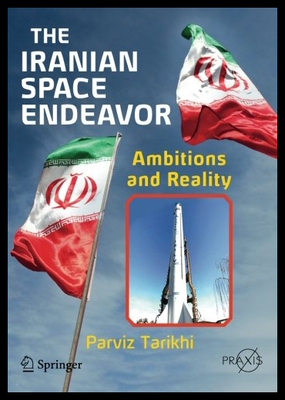 【预售】The Iranian Space Endeavor: Ambitions