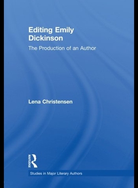 【预售】Editing Emily Dickinson: The Production of an Aut