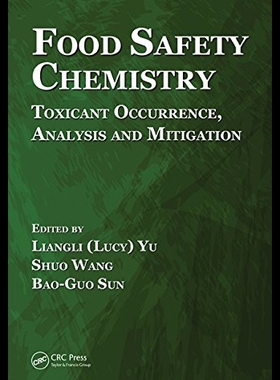 【预售】Food Safety Chemistry: Toxicant Occurrence, Analy
