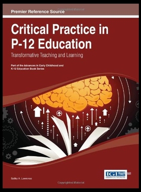 【预售】Critical Practice in P-12 Education: Transformati